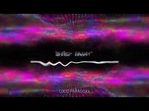 Lucid Paradoxx - Step Away (Visualizer)