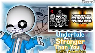 Undertale React To Stronger Than You :) //  Battle Animation // [Request] // GachaLife2