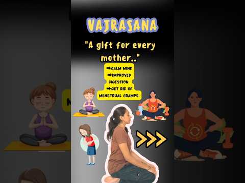 |Vajrasana: A Powerful Gift for Every Woman's Wellbeing |#WomensHealth #MindBodyBalance #YogaForMoms