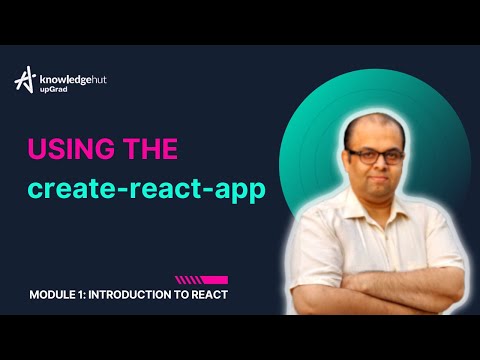 1.3. Using the "create react app" | React Tutorial for Beginners | KnowledgeHut