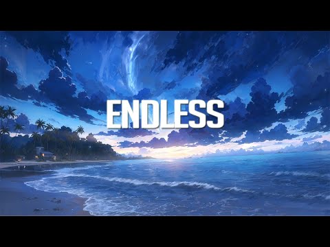 Endless | Chillstep Mix 2023