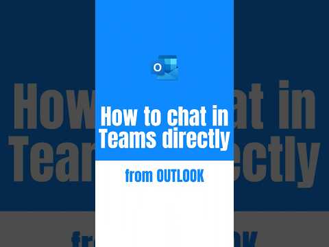 How to chat in Teams directly from Outlook