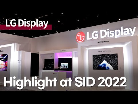 [Highlight] LG Display at SID 2022