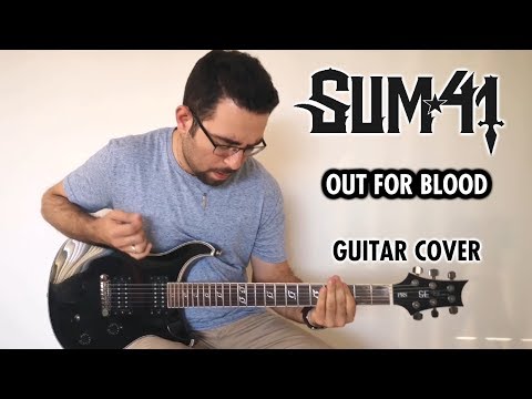 Sum 41 - Out For Blood (Guitar Cover, with Solo)