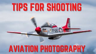 Tips for Shooting Aviation Photography