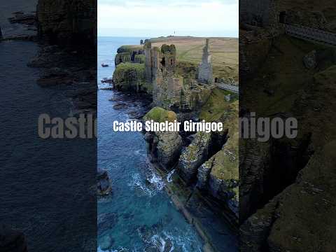 The story of Wicked Earl George, Castle Sinclair-Girnigoe, Scottish History