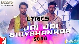 Jai Jai Shiv Shankar War Song Lyrics #war #teamhrithik #teamtiger