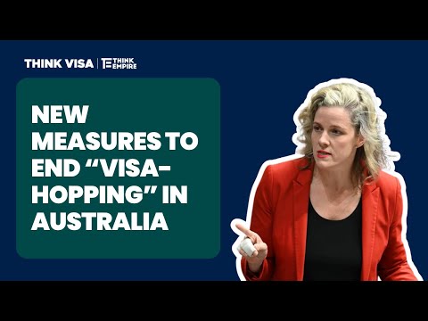 New Measures to End “Visa-Hopping” in Australia