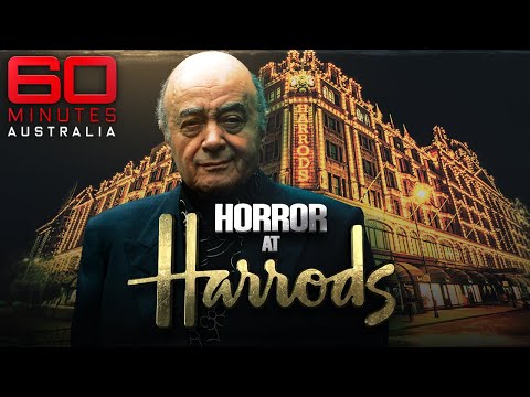 Former Harrods owner accused of sexual assault by hundreds of women | 60 Minutes Australia