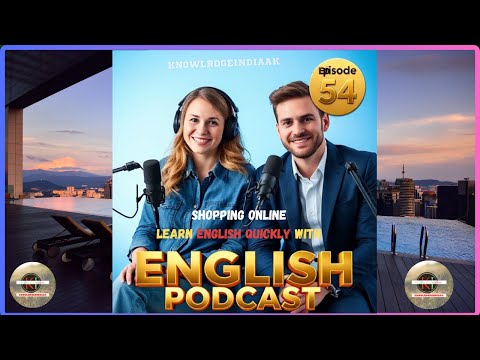 English Podcast Ep. 54 | How to Shop Online Safely & Smartly 🛒💻| Shopping Online 🛒💻@knowledgeindiaAK