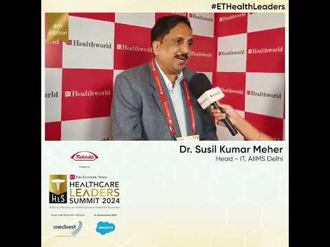 Dr. Susil Kumar Meher at #ETHealthLeaders