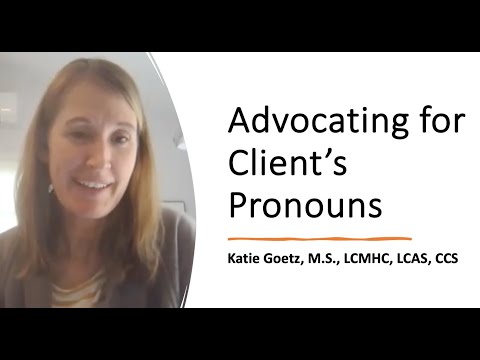 Advocating for client pronouns with medical professionals.