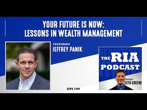 Episode 180: Your Future is Now: Lessons in Wealth Management