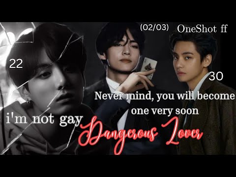 Taehyung BirthDay Special ff Dangerous Lover🔥/Never mind,you will become one very soon..OneShot(2/3)