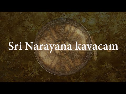 Sri Narayana Kavacham | Narayana's protective shield