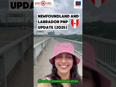 Newfoundland and Labrador PNP Updates 2025 | ZESTE IMMIGRATION SERVICES INC.