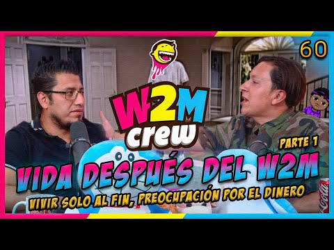 LA PENSIÓN #60 | ¿Qué hicimos cuando SE SEPARÓ EL W2M CREW?, El génesis del apocalipsis - PARTE 1