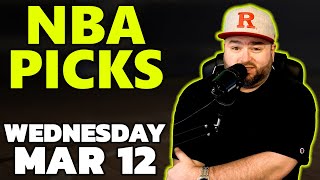 NBA Picks Wednesday March 12 Picks & Predictions | Kyle Kirms