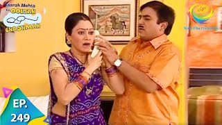 Taarak Mehta Ka Ooltah Chashmah - Episode 249 - Full Episode