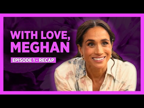 💥 WITH LOVE, MEGHAN EPISODE 1 RECAP: Meghan Markle’s Cozy Life in California! 🍯🌿