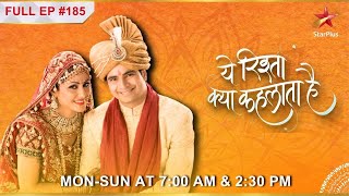 Yeh Rishta Kya Kehlata Hai | S1 | Ep.185 | Naitik ke faisale se hua poora parivaar khush!