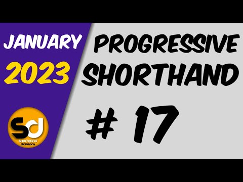 # 17 | 95 wpm | Progressive Shorthand | January 2023