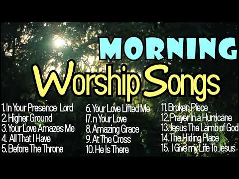 Morning Worship Songs  God Bless Your Day