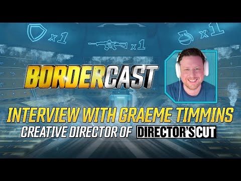 Director’s Cut Interview with Graeme Timmins - Bordercast