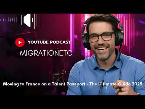 Moving to France on a Talent Passport – The Ultimate Guide 2025