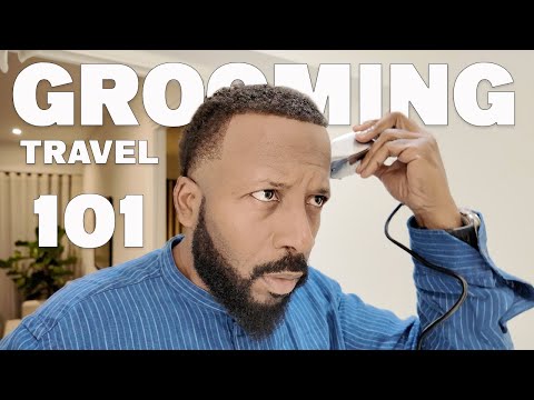 How To Groom Yourself While Traveling 101