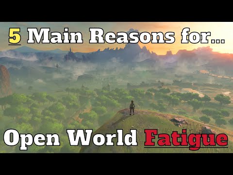 5 Main Reasons for Open World Fatigue