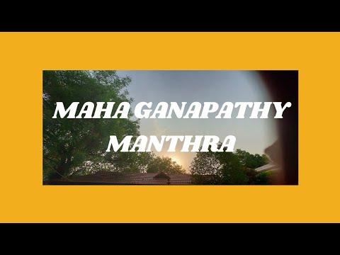 #ganapathy #manthras #mahaganapathi #moolmantra #महागणपति मन्त्र #108mantra