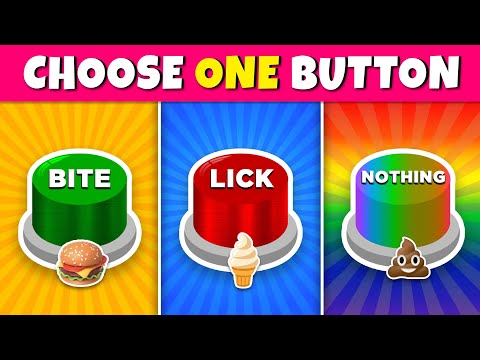 Choose One Button - BITE or LICK or NOTHING 🟢🟡🔴 Quiz Rainbow