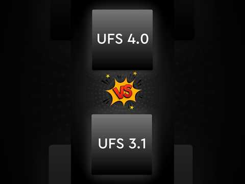 UFS 4.0 vs UFS 3.1 | 🤔Which Is Better?