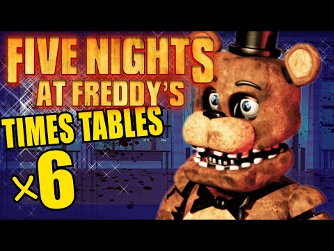 Five Nights at Freddys FNAF Teaching Multiplication Times Tables x6 Educational Math Video for Kids