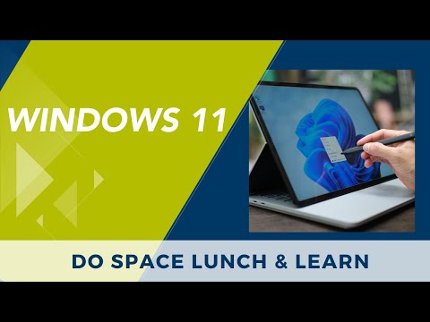 Lunch & Learn: Windows 11