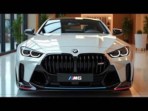 ""2025 BMW M6 – The Ultimate Blend of Power and Luxury"