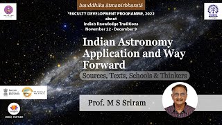 Indian Astronomy- Application and Way Forward | Prof  M S Sriram | IIT KGP | #astronomy #iks