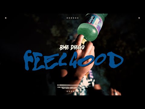 BME Diego "Feel Good" Official Video