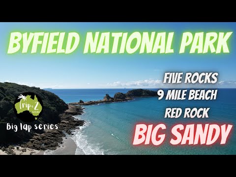 BYFIELD NATIONAL PARK | BIG SANDY | FIVE ROCKS BEACH | RED ROCKS CAMPGROUND - Episode 12