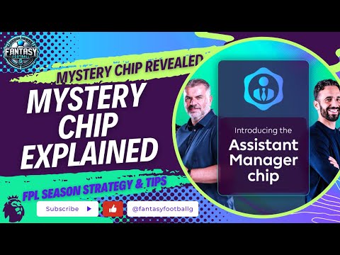 FPL Mystery Chip Revealed | Assistant Manager Chip Explained | Fantasy Premier League Tips 2024/25