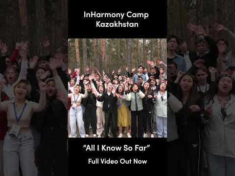 "All I Know So Far" by @PinkVideoVault  performed by InHarmony Camp Kazakhstan