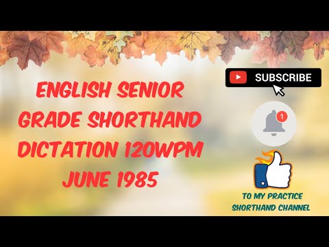 June 1985 - 120WPM - English Senior Grade Shorthand Dictation  #shorthandenglish #shorthanddictation