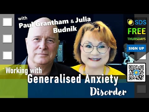 Working with Generalised Anxiety Disorder (GAD) | SDS Thursday | With Paul Grantham & Julia Budnik