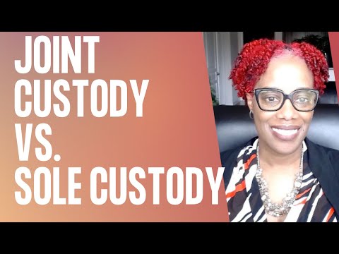 Joint Custody vs Sole Custody