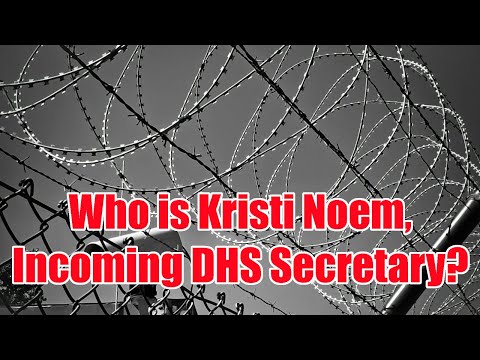 Who is Kristi Noem, Incoming DHS Secretary?