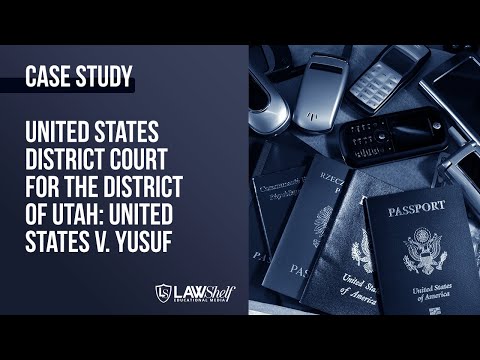 Case Study: United States v. Yusuf [Search and Seizure]