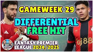 DIFFERENTIAL FREE HIT | FPL GW29 | FANTASY PREMIER LEAGUE