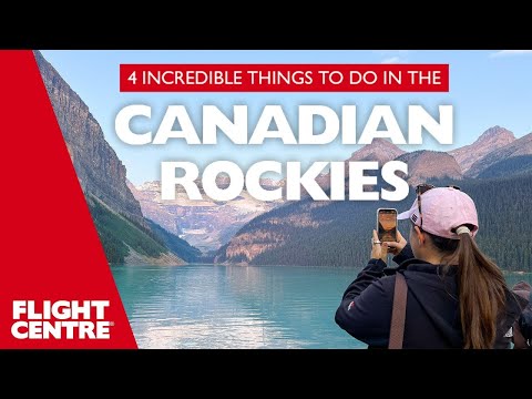 Our Top 4 Things To Do In The Canadian Rockies | Travel Guide