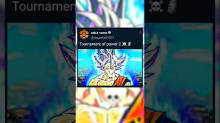 Tournament of power 2 🗿🗿 #dbz #goku #anime #otaku #edit #fyp #goku